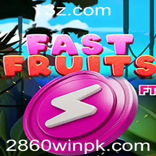 Descubra o Jogo Empolgante FastFruits e a Incrível Oportunidade de Vitória com '2860 win'